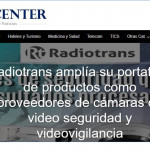 Radiotrans amplía su portafolio de productos como proveedores de cámaras de video seguridad y videovigilancia