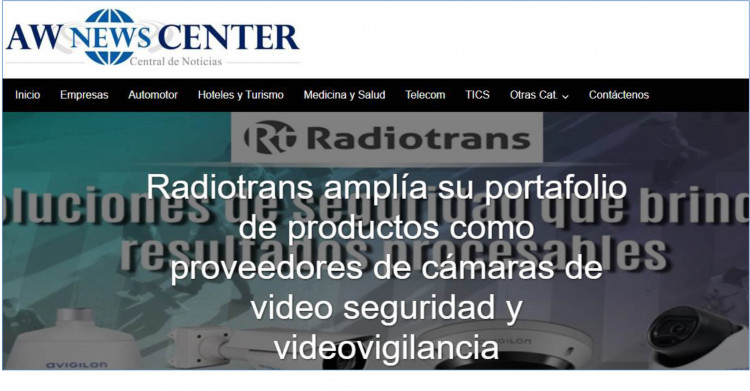 Radiotrans amplía su portafolio de productos como proveedores de cámaras de video seguridad y videovigilancia